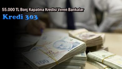 55.000 TL Borç Kapatma Kredisi Veren Bankalar